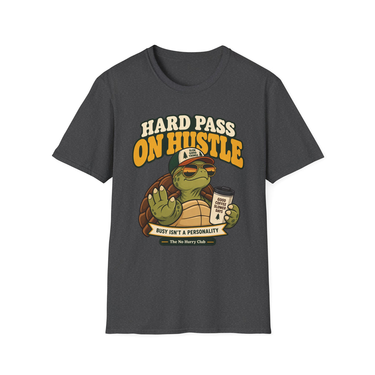 Hard Pass Turtle T-Shirt