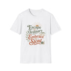 Embrace the Slow Snail T-Shirt