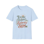 Embrace the Slow Snail T-Shirt