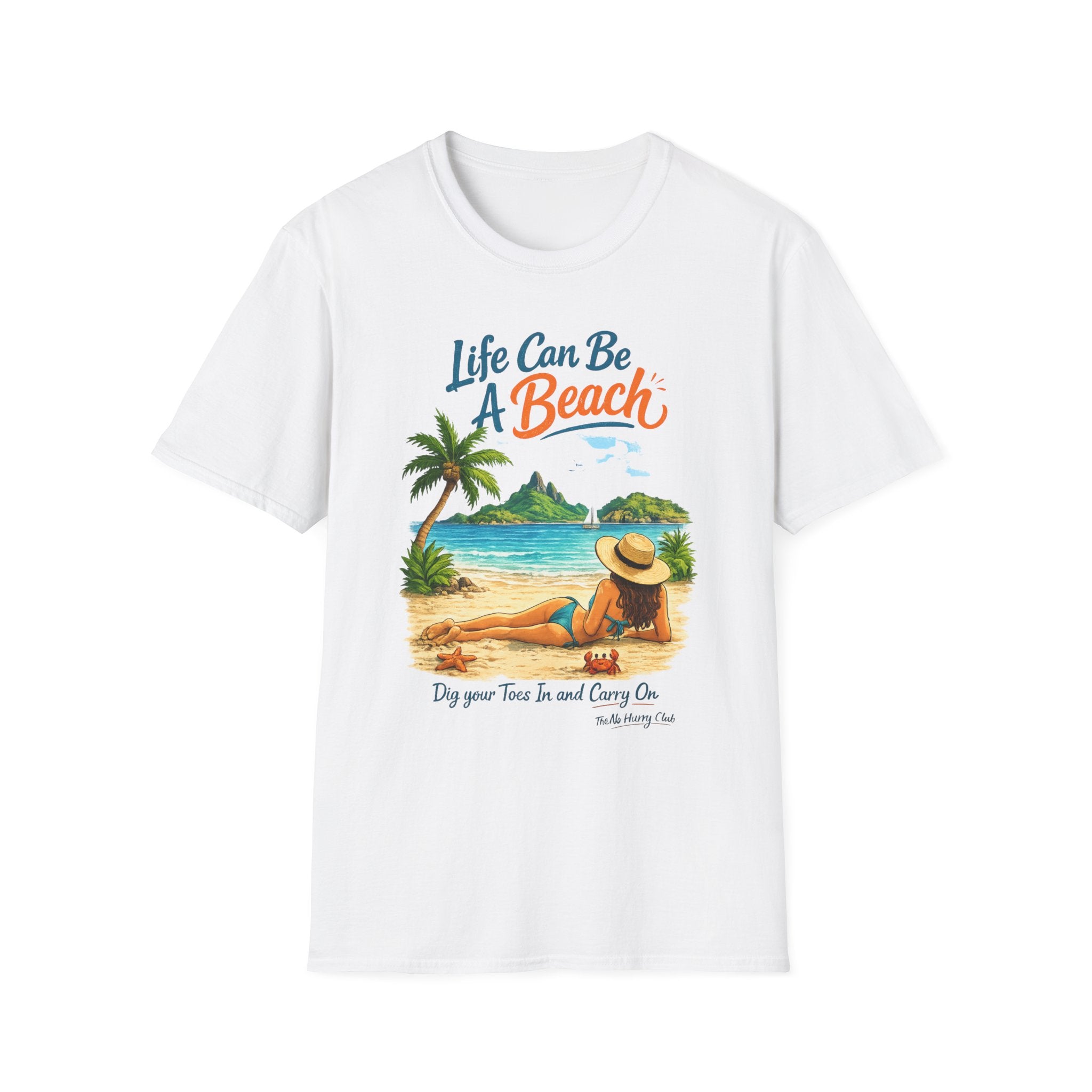 Life Can Be A Beach - Toes T-Shirt