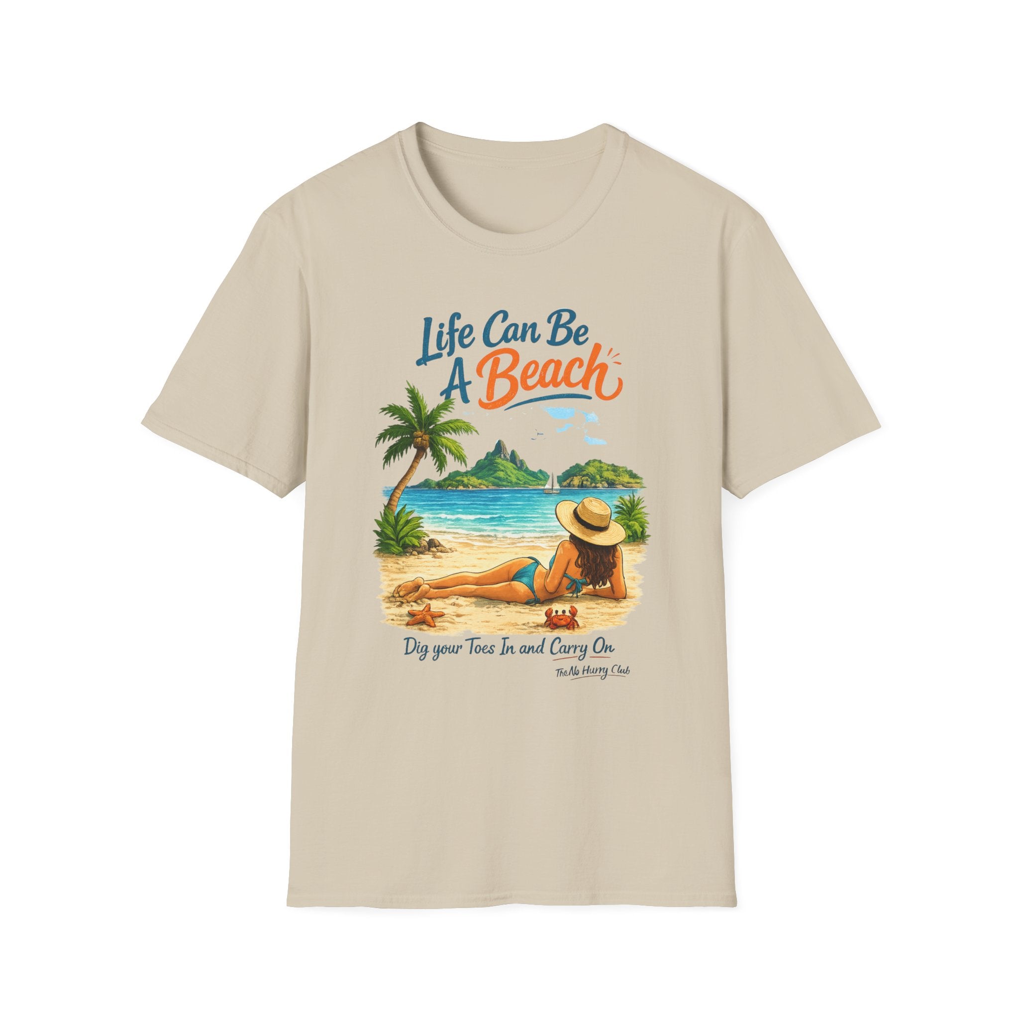 Life Can Be A Beach - Toes T-Shirt