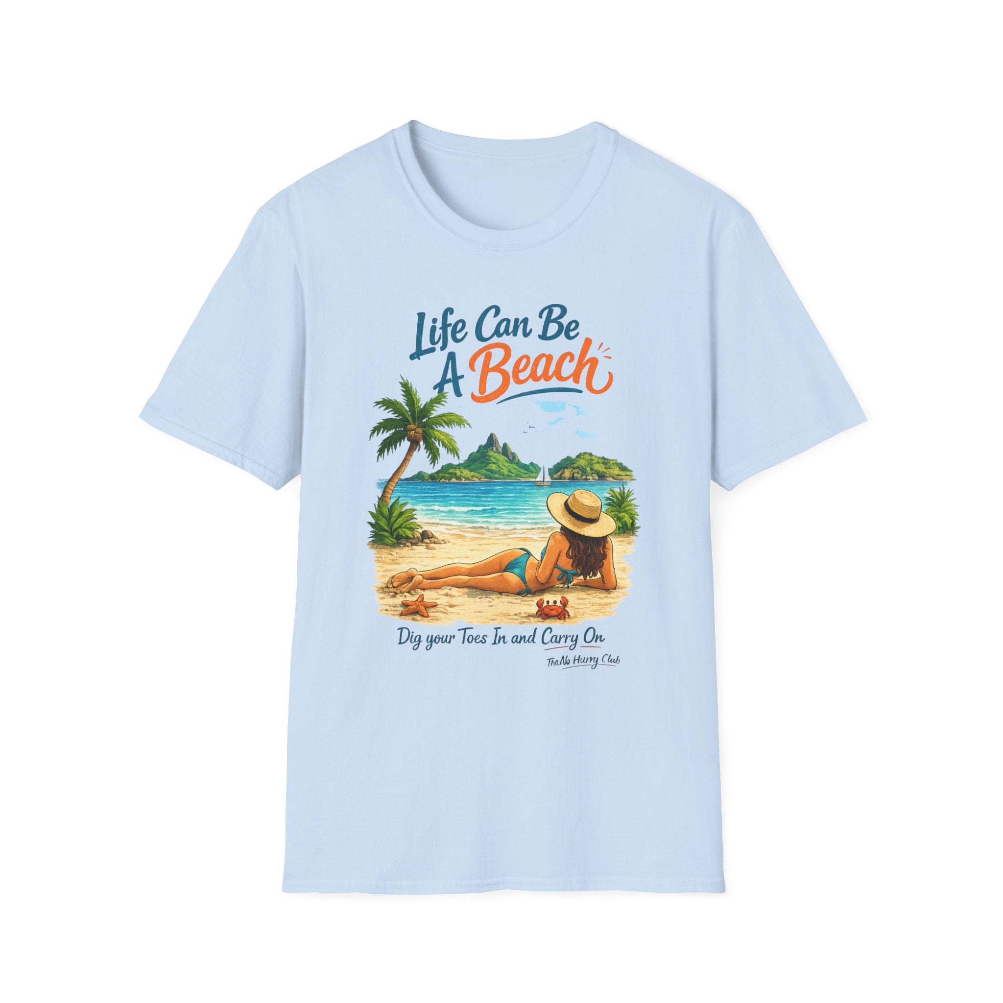 Life Can Be A Beach - Toes T-Shirt