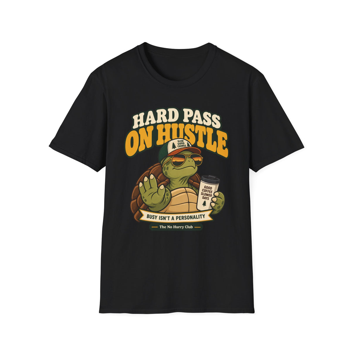 Hard Pass Turtle T-Shirt
