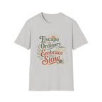 Embrace the Slow Snail T-Shirt
