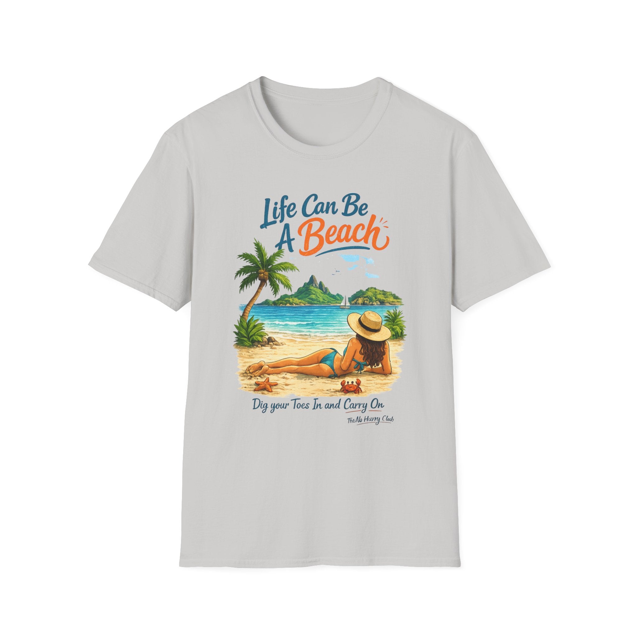 Life Can Be A Beach - Toes T-Shirt