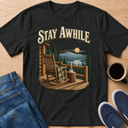 Stay Awhile Cabin T-Shirt