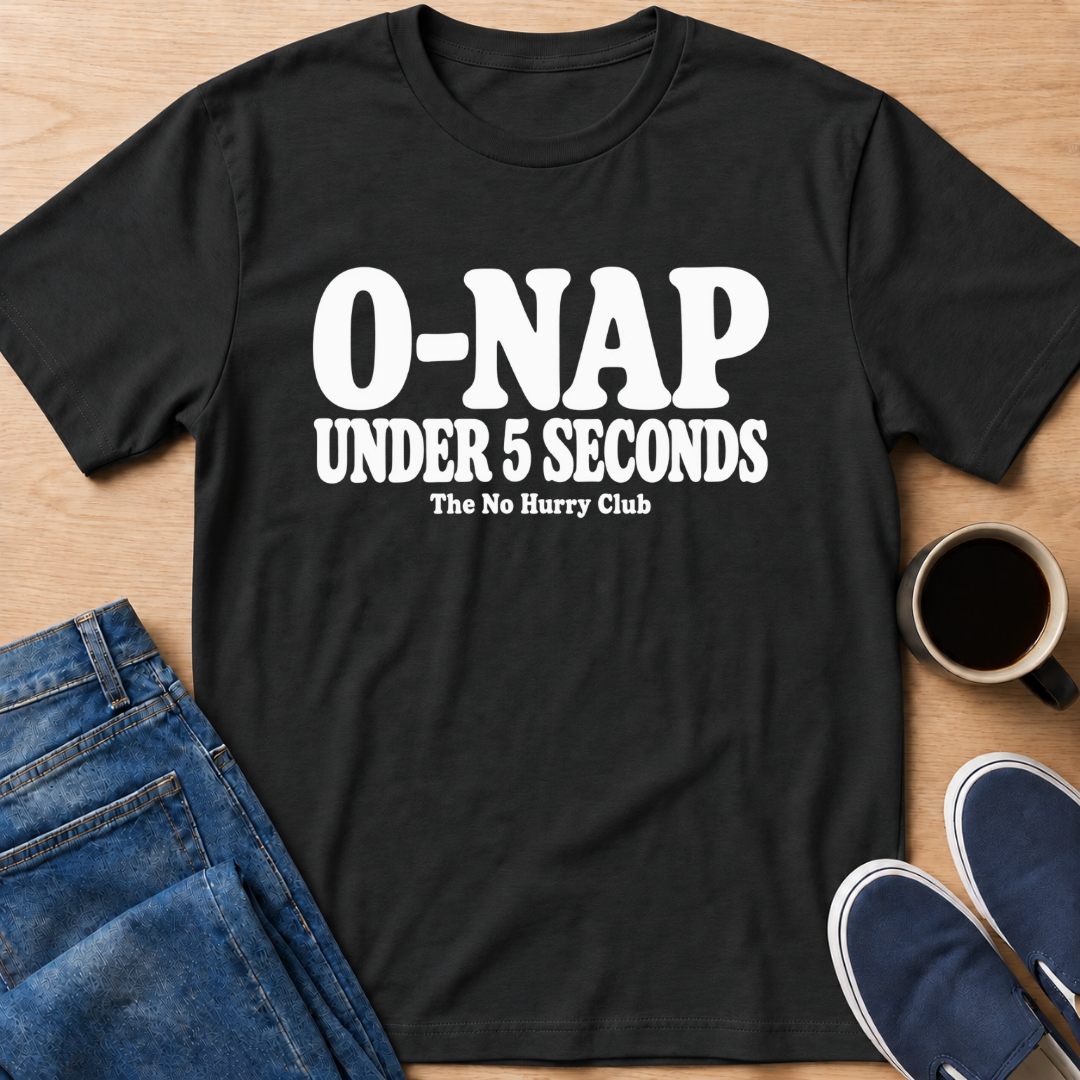 0-Nap T-Shirt