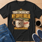 Emergency Coffee Break T-Shirt
