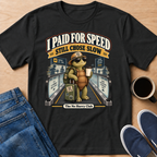 Still Chose Slow T-Shirt