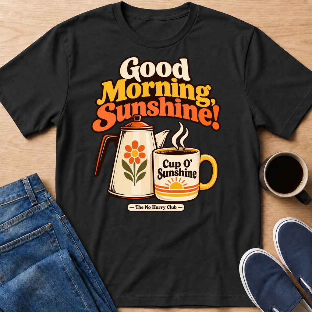 Cup O' Sunshine T-Shirt