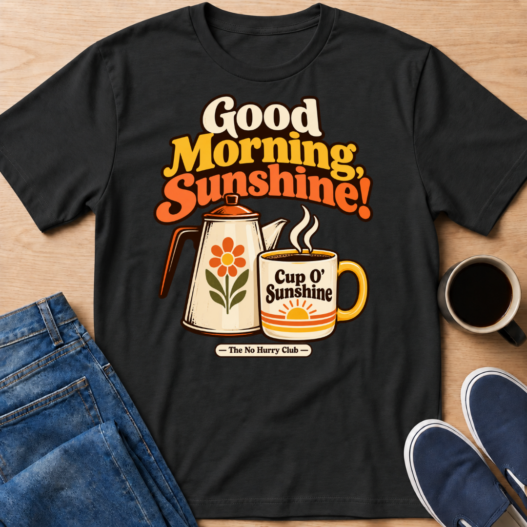 Cup O' Sunshine T-Shirt