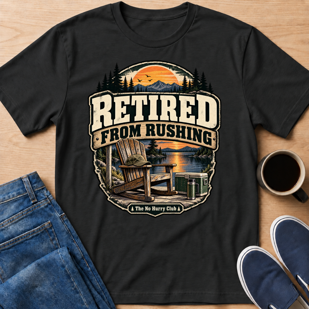 Retired From Rushing T-Shirt