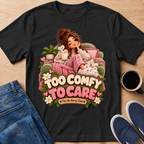 Comfy Girl T-Shirt