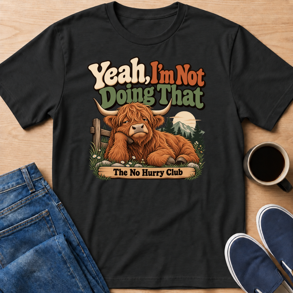 Not Doing That T-Shirt