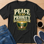 Peace Is My Priority T-Shirt