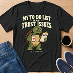 Trust Issues T-Shirt
