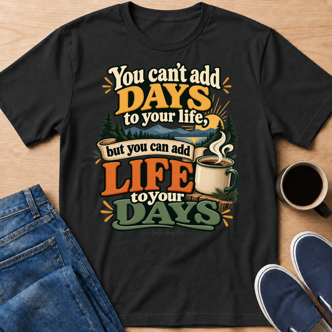 Add Life T-Shirt