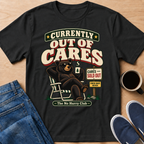 Out Of Cares T-Shirt