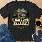 Less Noise T-Shirt