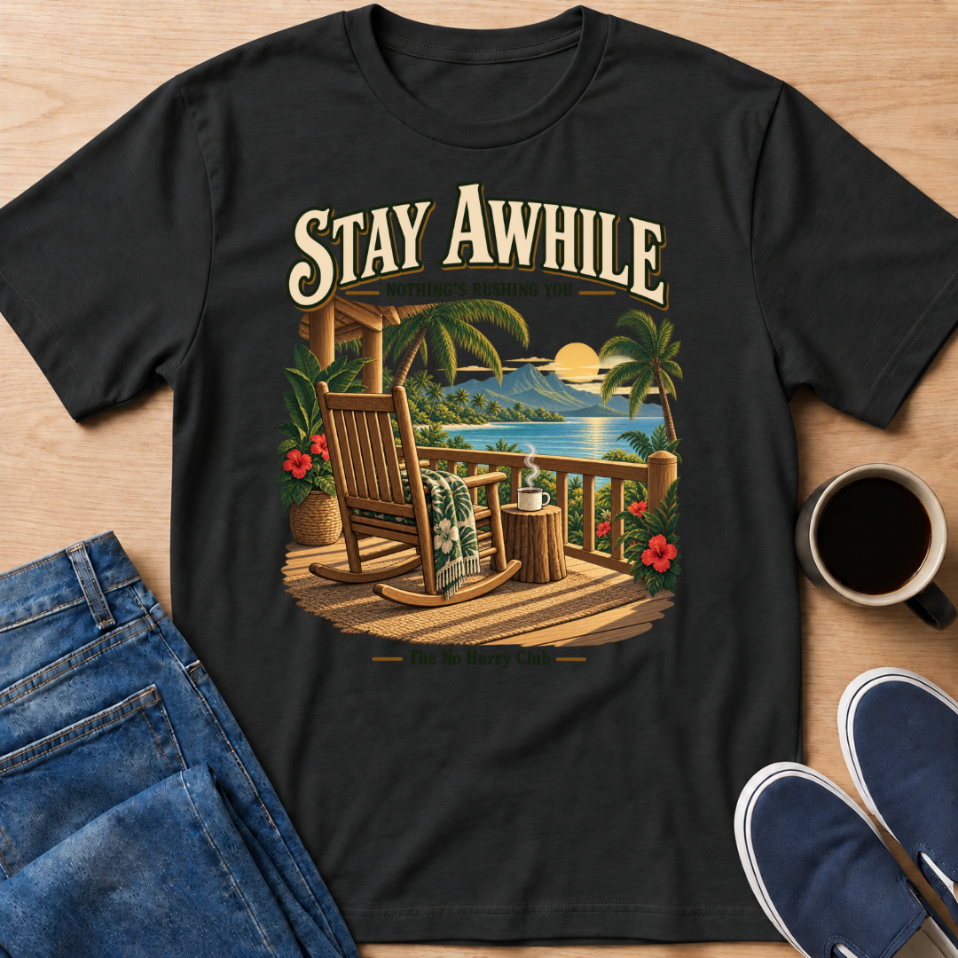 Lanai Stay Awhile T-Shirt