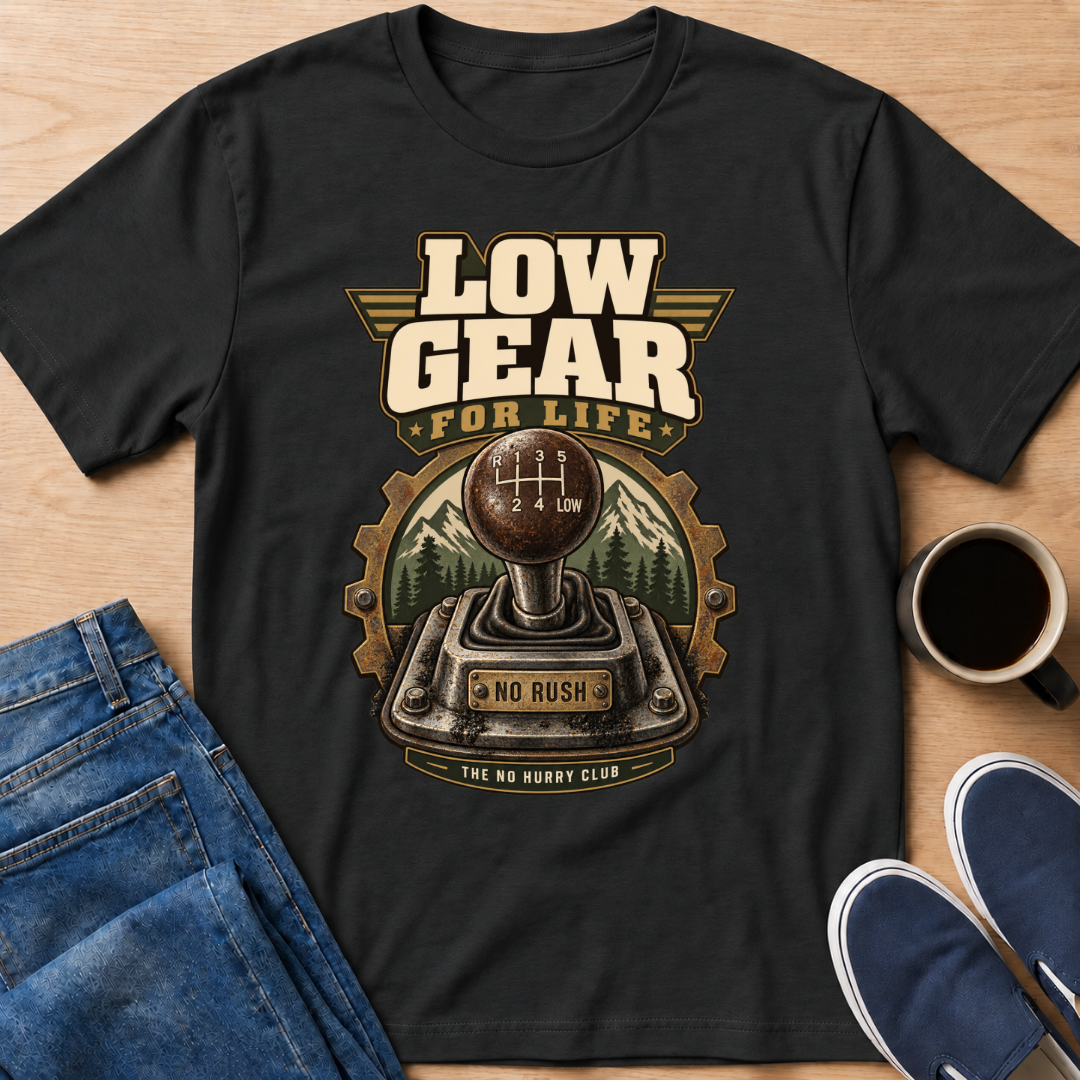 Low Gear T-Shirt