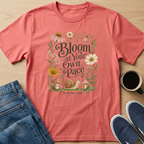 Bloom At Your Own Pace T-Shirt