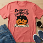 Creepin' It Comfortable T-Shirt
