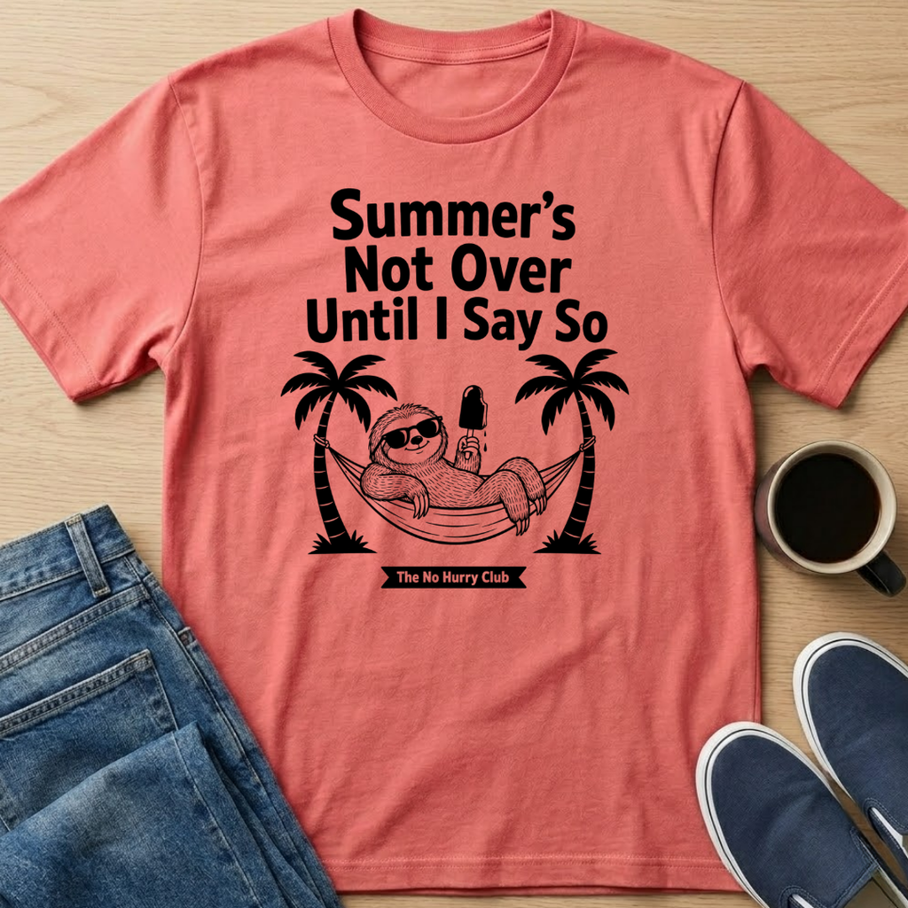 Summer's Not Over Sloth T-Shirt
