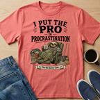 PRO In Procrastination T-Shirt
