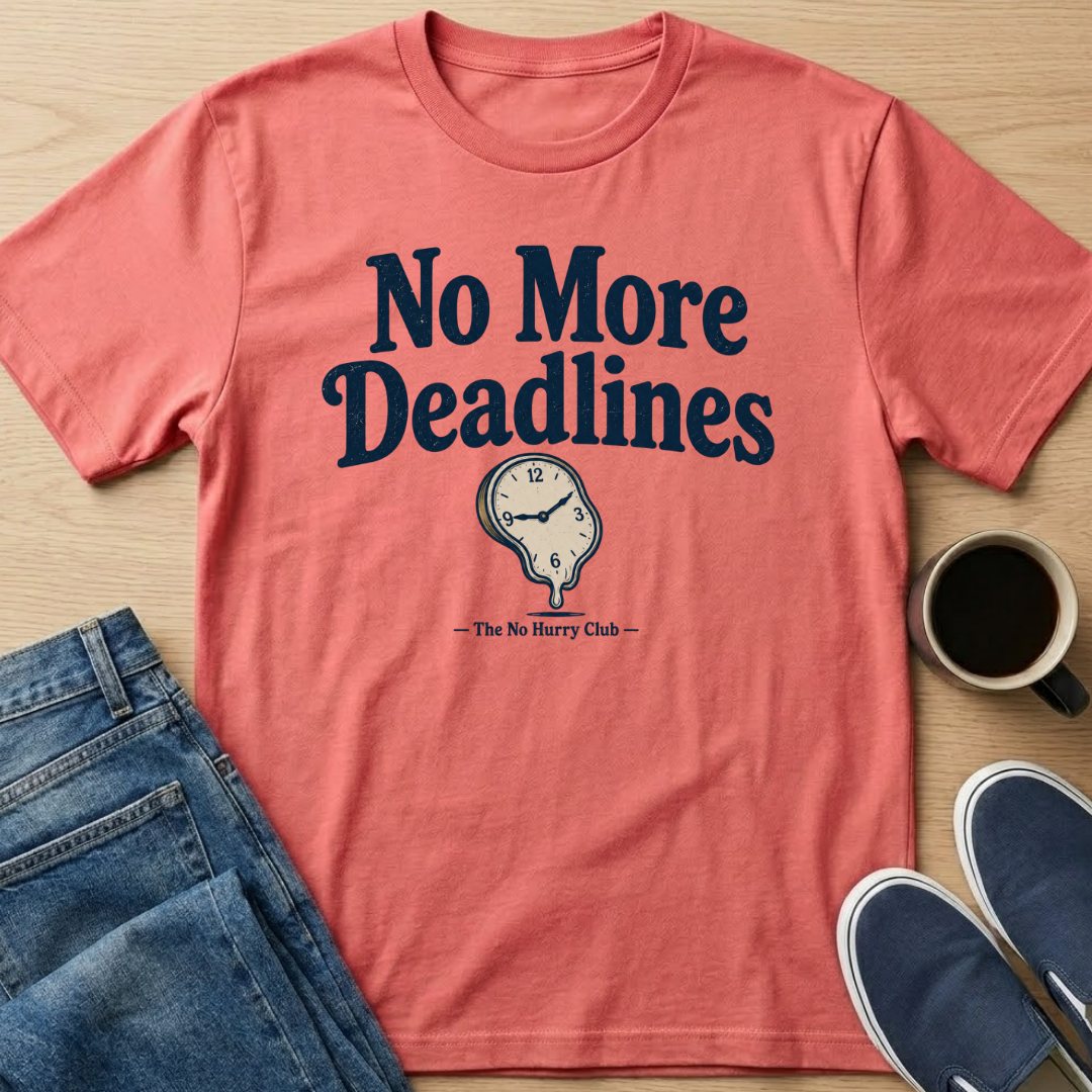No More Deadlines Clock T-Shirt