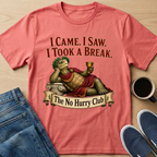I Came. I Saw. T-Shirt