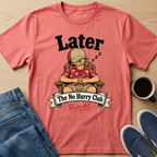 Later Snoozer T-Shirt