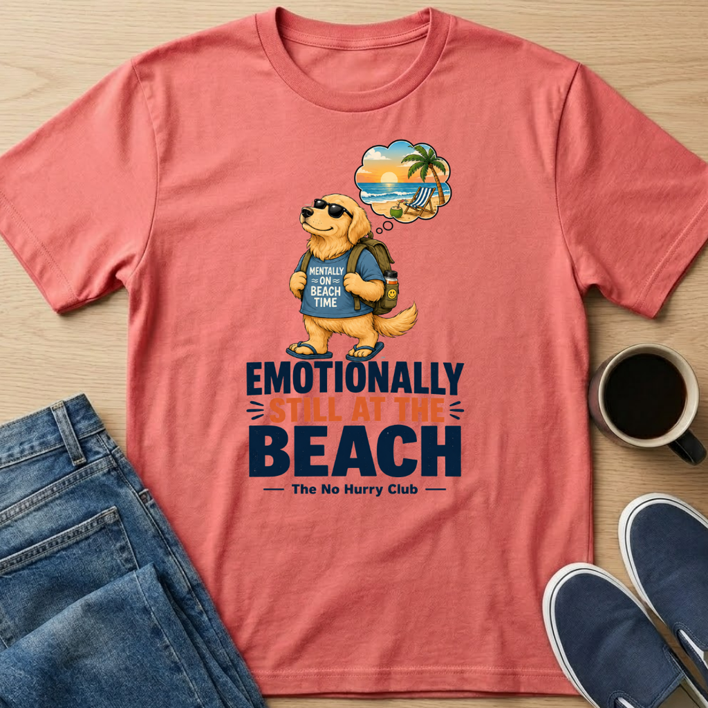 Emotionally Still At The Beach T-Shirt