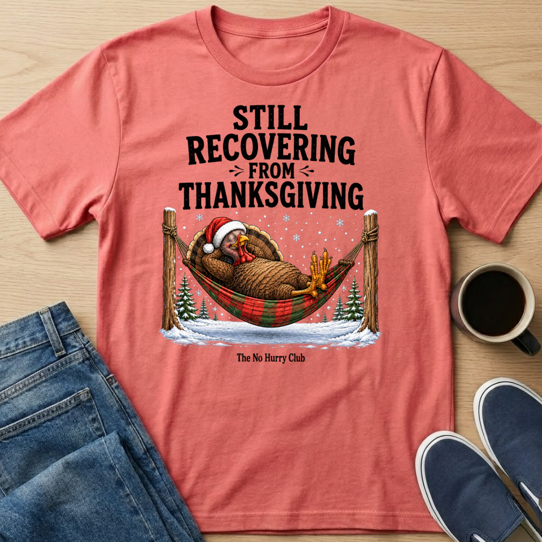 Recovering Turkey T-Shirt