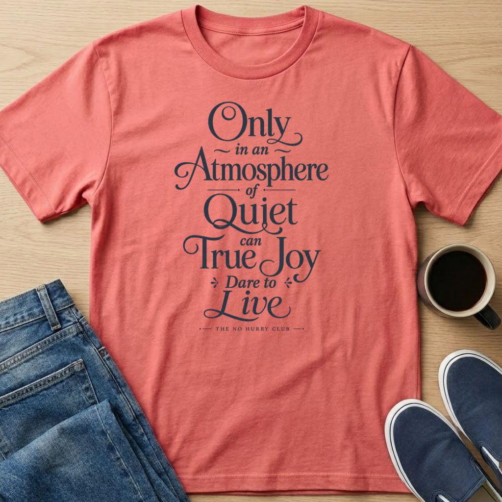 Atmosphere of Quiet Text T-Shirt