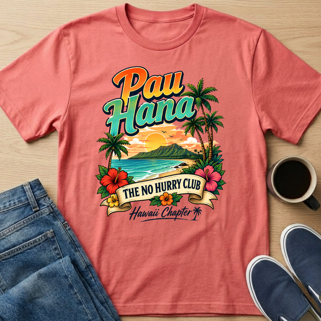 Pau Hana T-Shirt