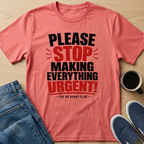 Please Stop Text T-Shirt