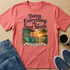 Everything My Soul Needs Hut T-Shirt