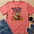 Early Bird Fall T-Shirt