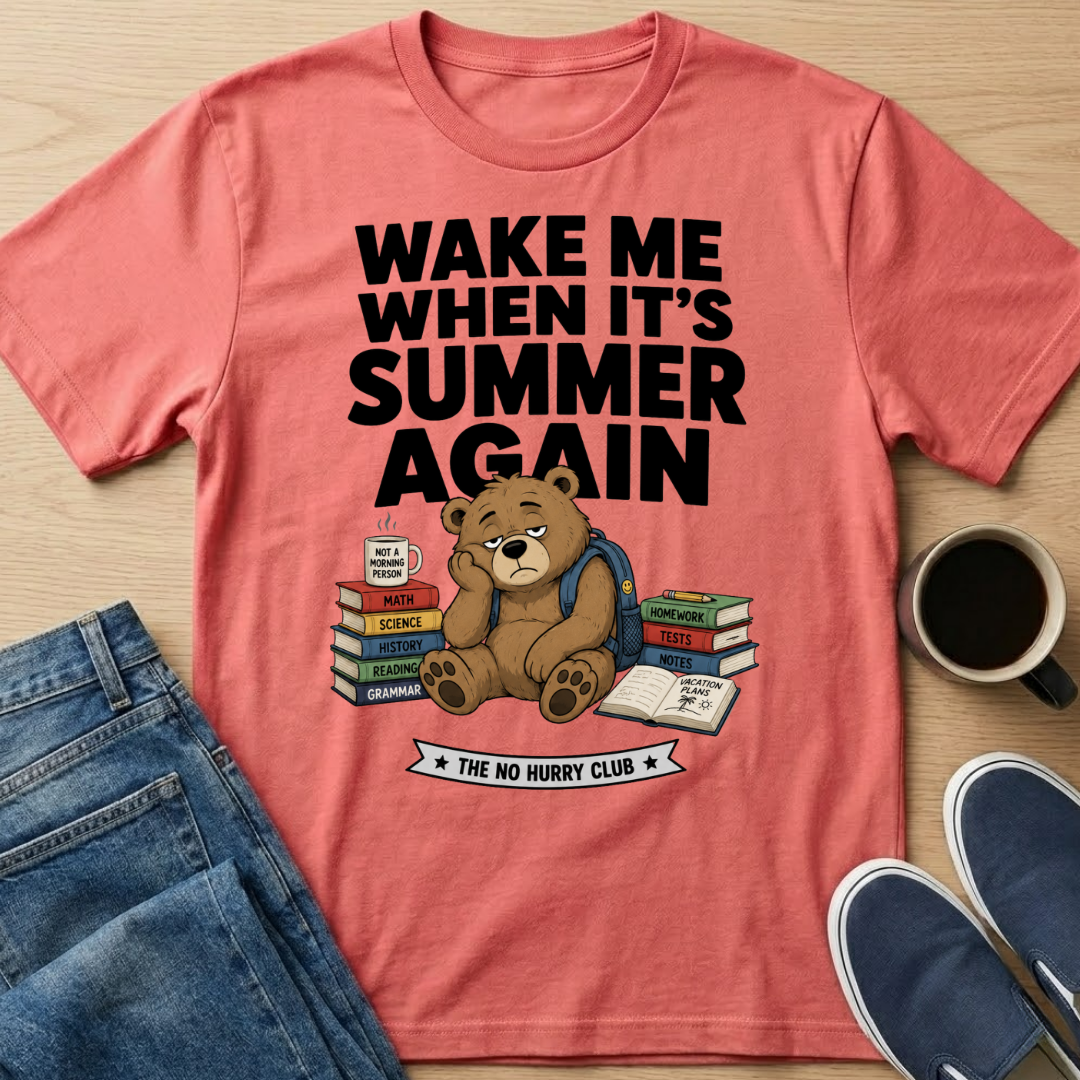 Wake Me When It's Summer Again T-Shirt