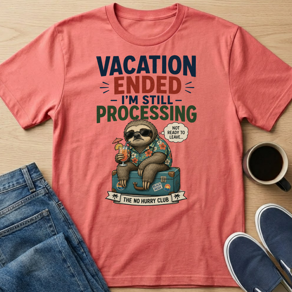 Vacation Ended T-Shirt