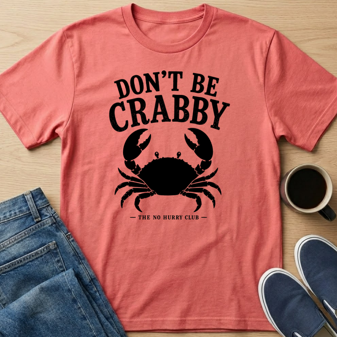 Don't Be Crabby - Black T-Shirt