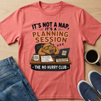 It's Not A Nap Capybara T-Shirt