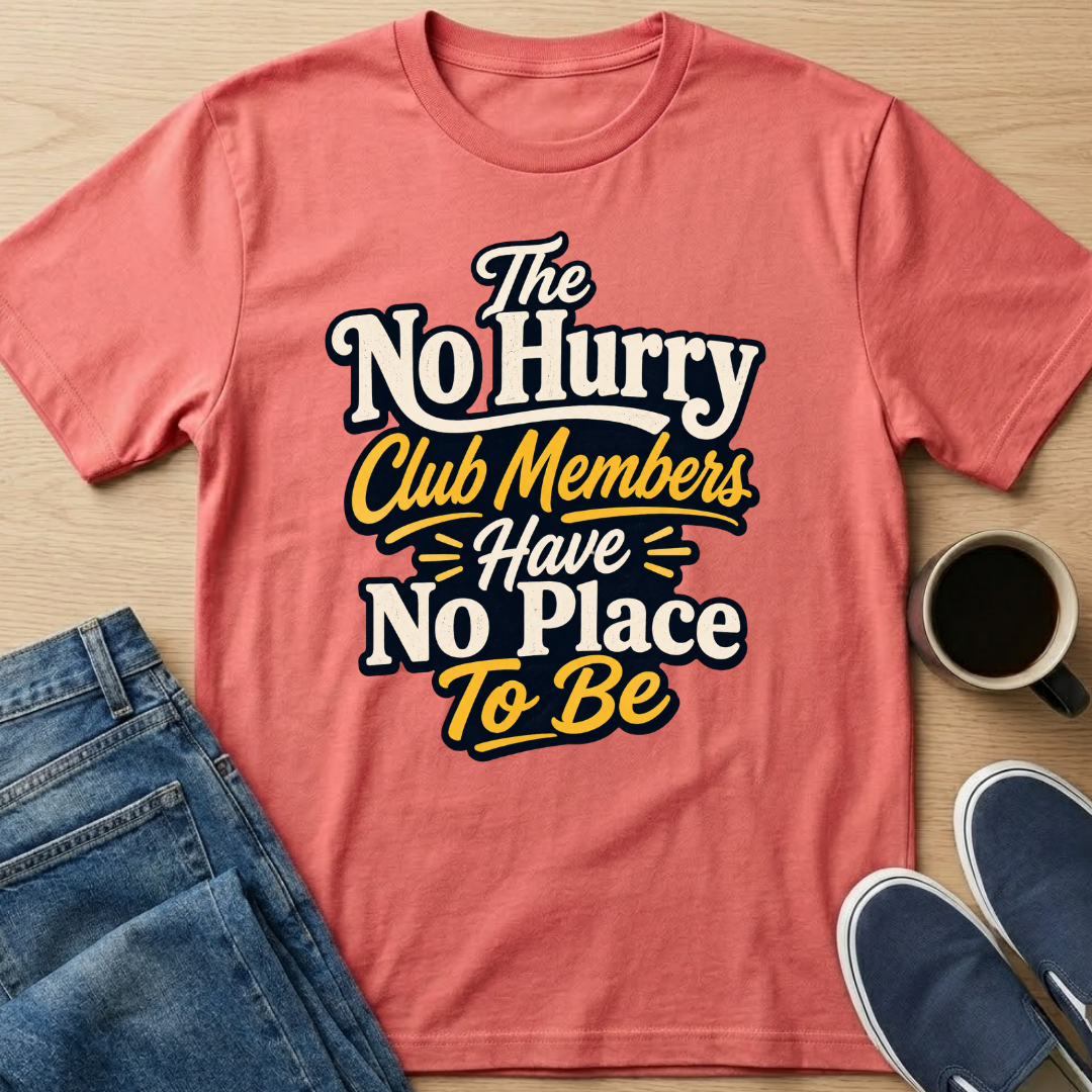 No Place To Be T-Shirt