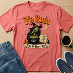 No Rush Witch T-Shirt