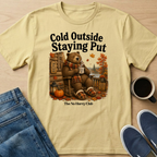 Staying Put Fall T-Shirt