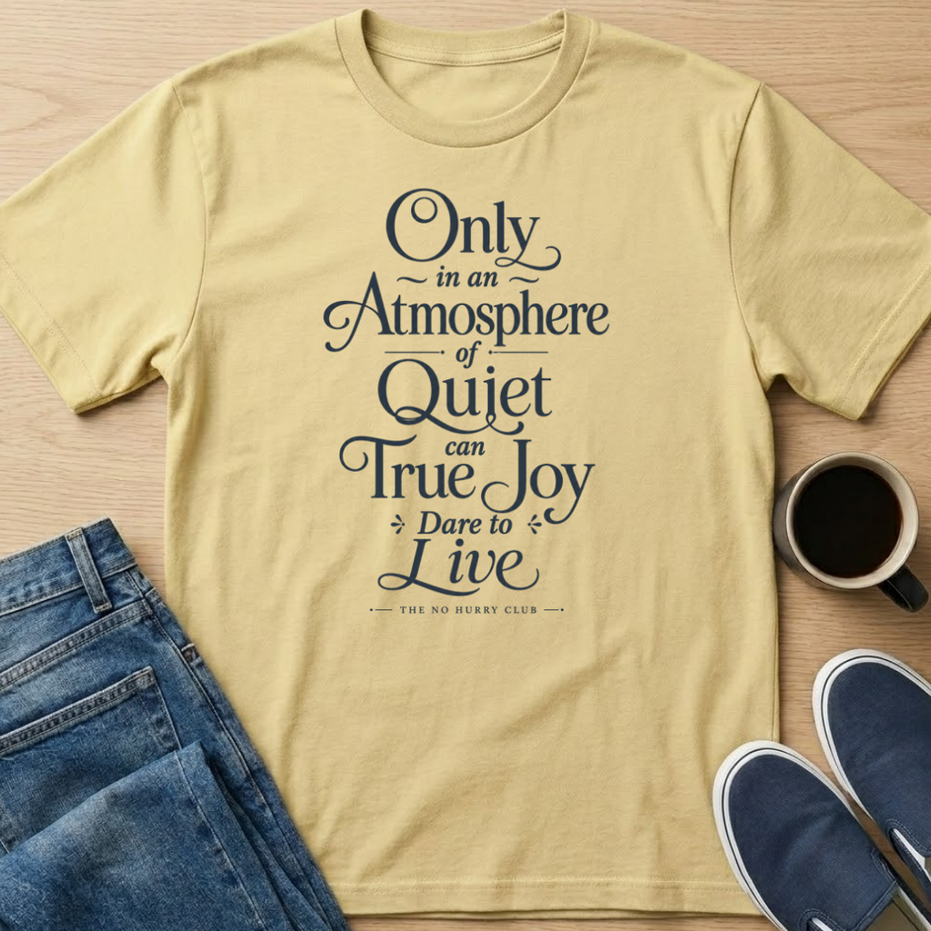 Atmosphere of Quiet Text T-Shirt