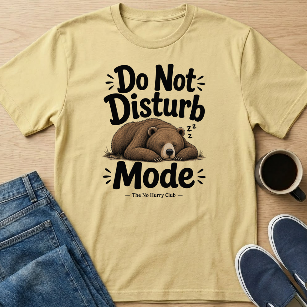 Do Not Disturb Mode Bear T-Shirt