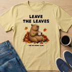 Leave The Leaves T-Shirt