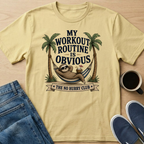 My Workout Routine Sloth T-Shirt